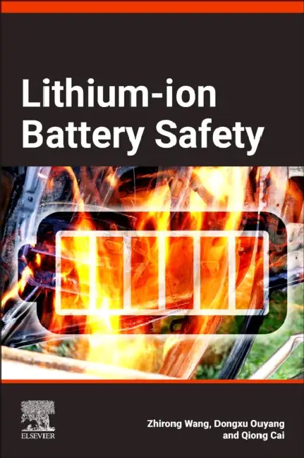 Buy Lithium-Ion Battery Safety (English, Zhirong Wang | Dongxu Ouyang | Qiong Cai) — BookShops.in