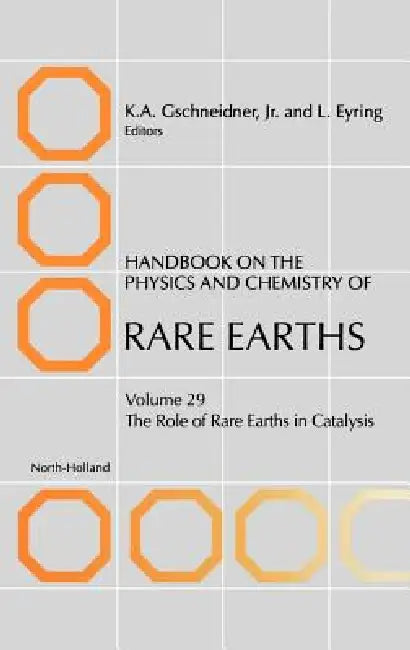Buy Handbook on the Physics and Chemistry of Rare Earths | by K. a. Gschneidner | L. Eyring | S. Bernal Máquez | North-Holland | by K. a. Gschneidner | L. Eyring | S. Bernal Máquez | North-Holland | by K. a. Gschneidner | L. Eyring | S. Bernal Máquez | North-Holland | by K. a. Gschneidner | L. Eyring | S. Bernal Máquez | North-Holland | by K. a. Gschneidner | L. Eyring | S. Bernal Máquez | North-Holland | by K. a. Gschneidner | L. Eyring | S. Bernal Máquez | North-Holland | by K. a. Gschneidner | L. — BookShops.in