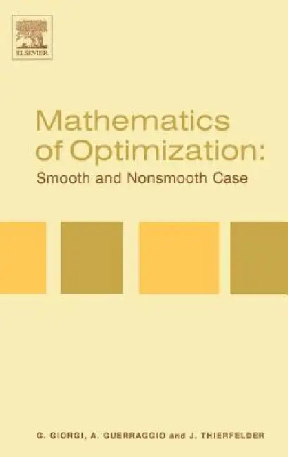 Buy Mathematics of Optimization (English, Giorgio Giorgi | A. Guerraggio | J. Thierfelder) — BookShops.in