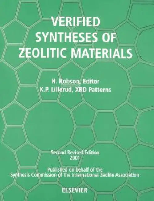 Buy Verified Synthesis of Zeolitic Materials (English, H. Robson | Pam Robson) — BookShops.in