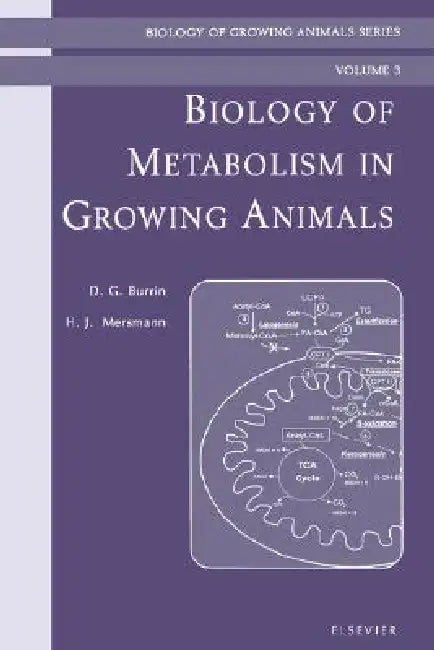 Biology of Metabolism in Growing Animals (English, Douglas Burrin | Harry J. Mersmann)