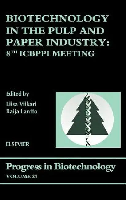 Buy Biotechnology in the Pulp and Paper Industry (English, L. Viikari | R. Lantto) — BookShops.in