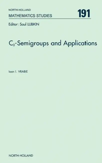 Co-Semigroups and Applications (English, Ioan I. Vrabie)