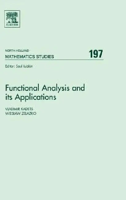 Functional Analysis and Its Applications (English, Vladimir Kadets | Wieslaw Tadeusz Zelazko)