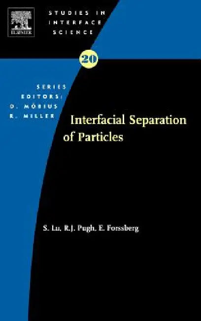 Interfacial Separation of Particles (English, Shouci Lu | Robert J. Pugh | Eric Forssberg)