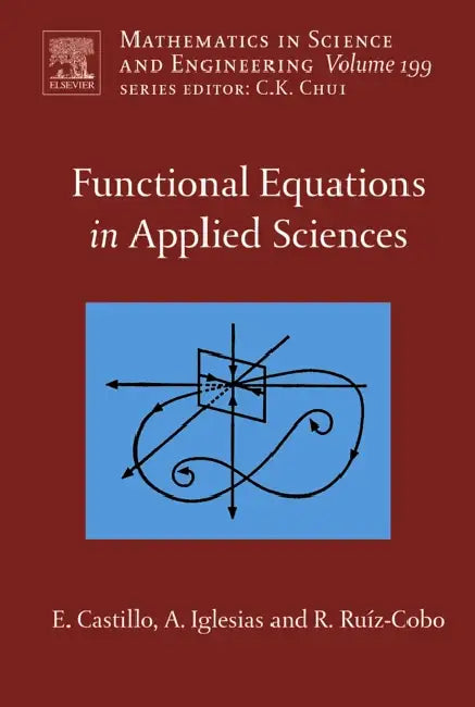 Buy Functional Equations in Applied Sciences (English, Enrique Castillo | Andres Iglesias | Reyes Ruiz-Cobo) — BookShops.in