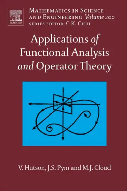 Buy Applications of Functional Analysis and Operator Theory (English, V. Hutson | J. Pym | M. Cloud) — BookShops.in
