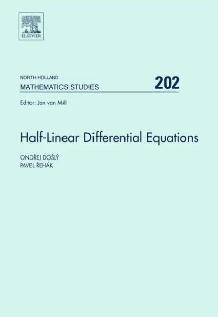 Buy Half-Linear Differential Equations (English, Ondrej Dosly | Pavel Rehak) — BookShops.in