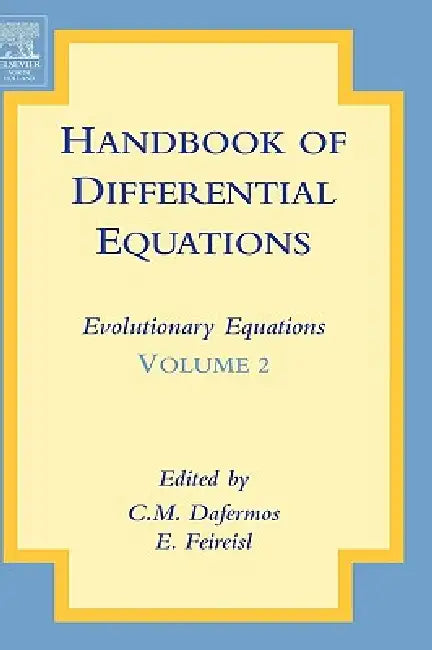 Buy Handbook of Differential Equations (English, C. M. Dafermos | Eduard Feireisl) — BookShops.in