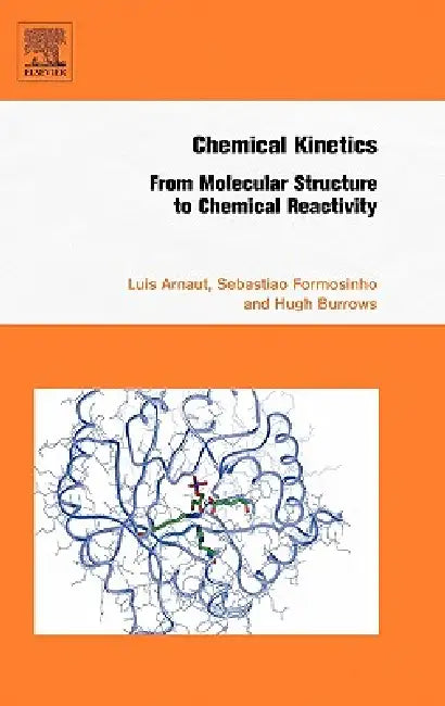 Buy Chemical Kinetics (English, Luis Arnaut | Hugh Burrows) — BookShops.in