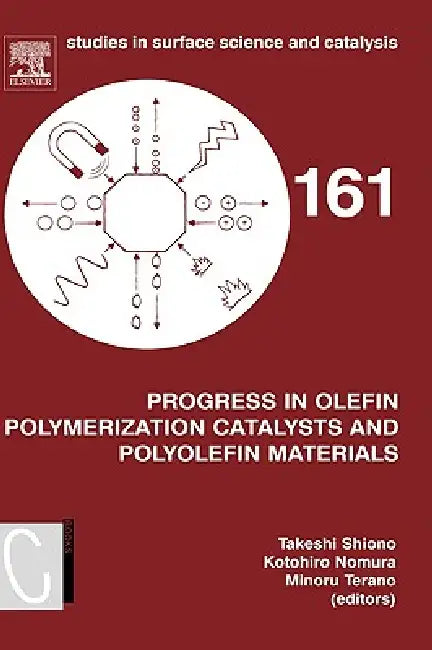 Buy Progress in Olefin Polymerization Catalysts and Polyolefin Materials (English, Takeshi Shiono | Kotohiro Nomura | Minoru Terano) — BookShops.in