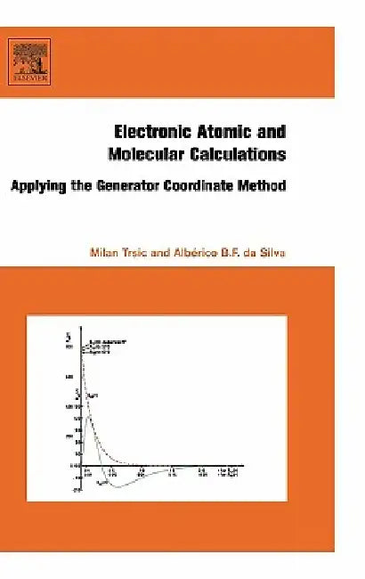 Electronic, Atomic and Molecular Calculations (English, Milan Trsic | Alberico Da Silva)
