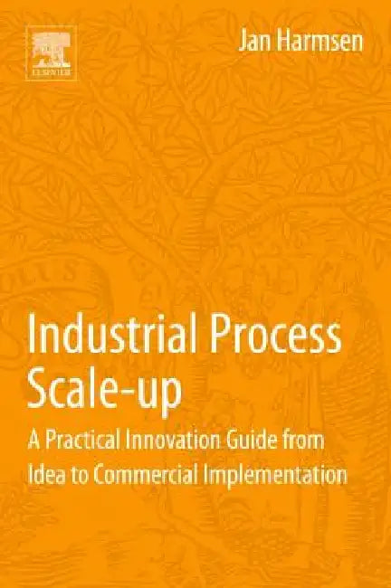 Industrial Process Scale-Up (English, Jan Harmsen)