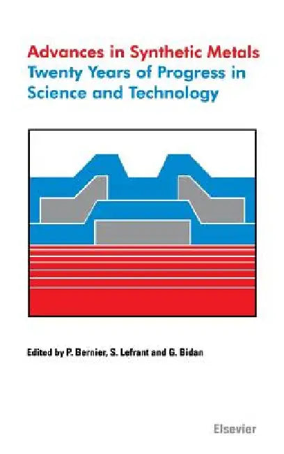 Buy Advances in Synthetic Metals (English, P. Bernier | G. Bidan | S. Lefrant) — BookShops.in