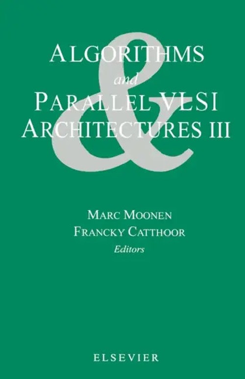 Algorithms and Parallel VLSI Architectures III – M. Moonen view 2