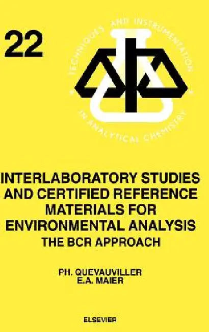 Buy Interlaboratory Studies and Certified Reference Materials for Environmental Analysis (English, E. a. Maier | Ph. Quevauviller) — BookShops.in
