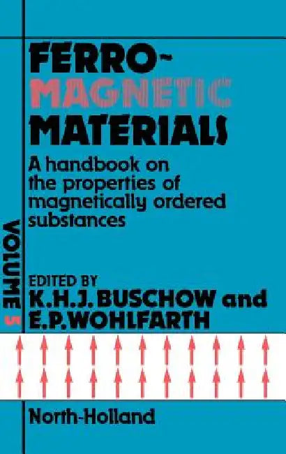 Buy Handbook of Magnetic Materials (English, E. P. Wohlfarth | K. H. J. Buschow) — BookShops.in