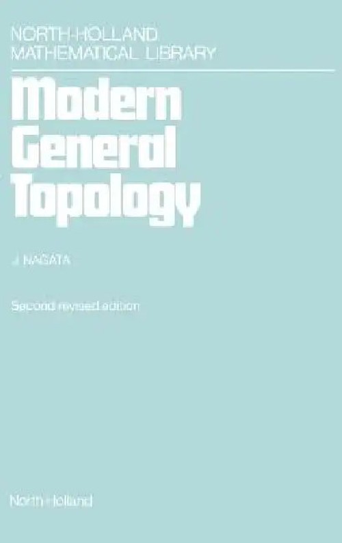 Modern General Topology by J. -I Nagata – North-Holland view 3
