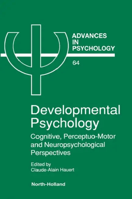 Buy Advances in Psychology V64 (English, Claude-Alain Hauert | C-A Hauert C-A | Ia Hauert Ia) — BookShops.in