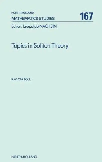 Topics in Soliton Theory (English, R. W. Carroll)