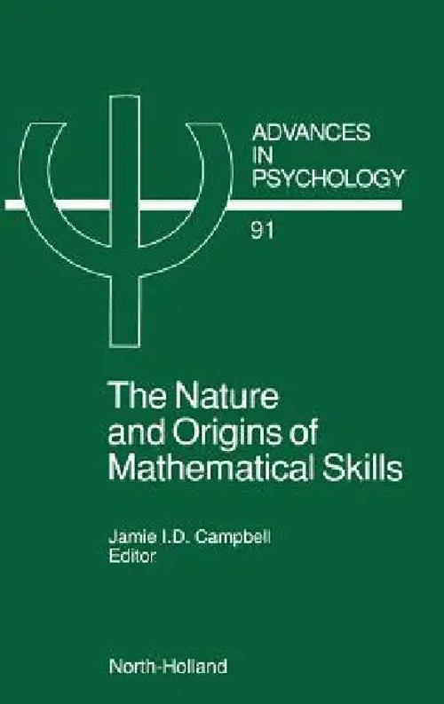 The Nature and Origin of Mathematical Skills – Research on Numerical Cognition view 2