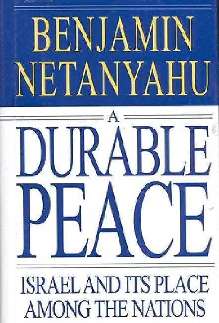A Durable Peace (English, Benjamin Netanyahu)