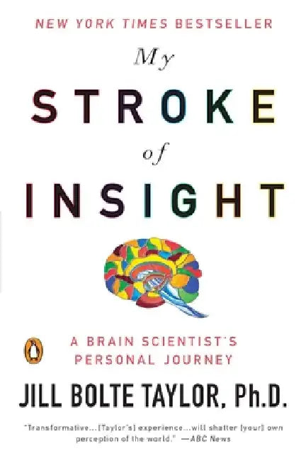 Buy My Stroke of Insight (English, Jill Bolte Taylor) — BookShops.in