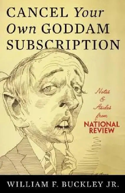 Buy Cancel Your Own Goddam Subscription (English, Jr. Buckley William F.) — BookShops.in