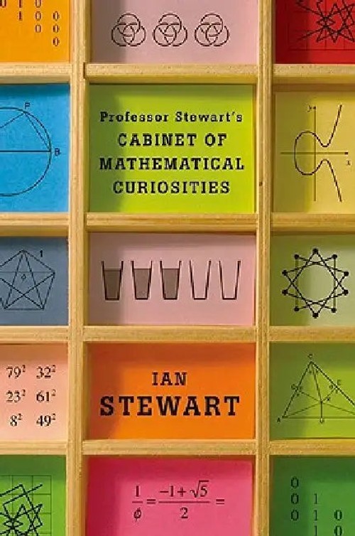 Professor Stewart's Cabinet of Mathematical Curiosities – Ian Stewart view 2