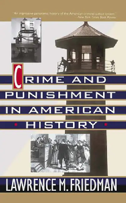 Buy Crime and Punishment in American History (English, Lawrence Friedman) — BookShops.in