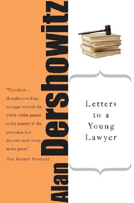 Buy Letters to a Young Lawyer (English, Alan M. Dershowitz) — BookShops.in