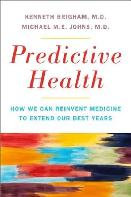 Buy Predictive Health (English, Kenneth L. Brigham | Michael Me Johns) — BookShops.in