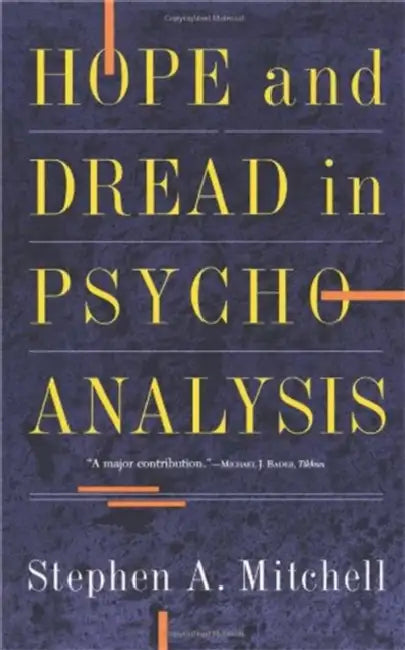 Buy Hope and Dread in Pychoanalysis (English, Stephen A. Mitchell) — BookShops.in