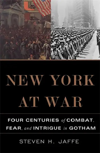 Buy New York at War (English, Steven H. Jaffe) — BookShops.in