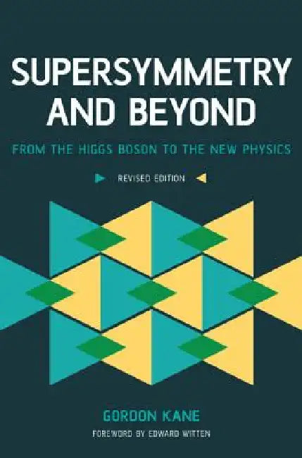 Buy Supersymmetry and Beyond (English, Gordon Kane) — BookShops.in