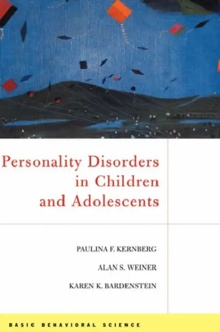 Buy Personality Disorders in Children and Adolescents (English, Paulina F. Kernberg | Alan S. Weiner | Karen Bardenstein) — BookShops.in
