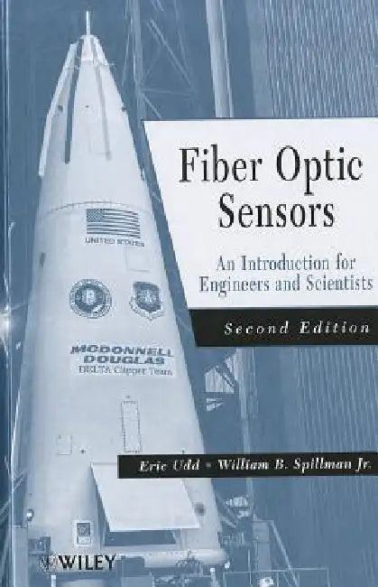 Buy Fiber Optic Sensors 2e (English, Udd | Jr. Spillman) — BookShops.in