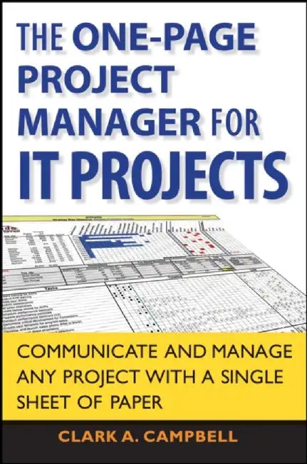 One-Page Project Manager For It Projects (English, Clark A. Campbell)