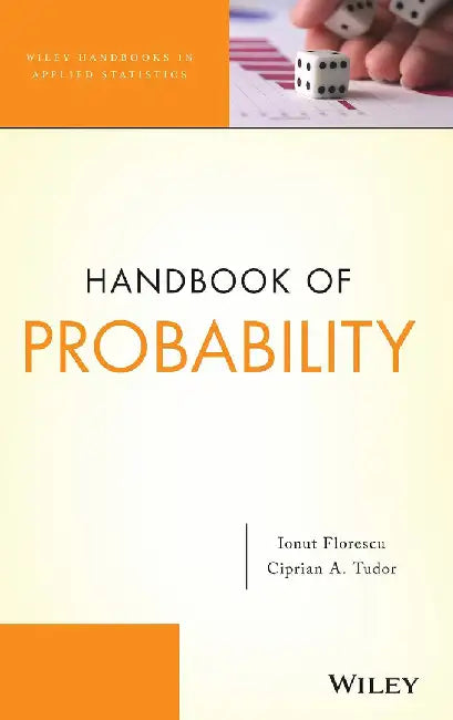 Handbook Of Probability (English, Ionut Florescu | Ciprian A. Tudor)