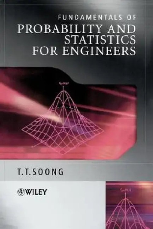 Fundamentals of Probability and Statistics for Engineers – T. T. Soong view 2