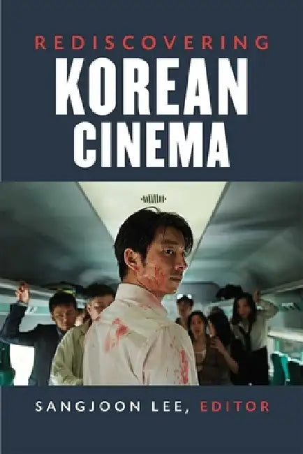 Buy Rediscovering Korean Cinema (English, Sangjoon Lee) — BookShops.in