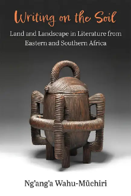 Buy Writing on the Soil (English, Ng'ang'a Wahu-Muchiri) — BookShops.in