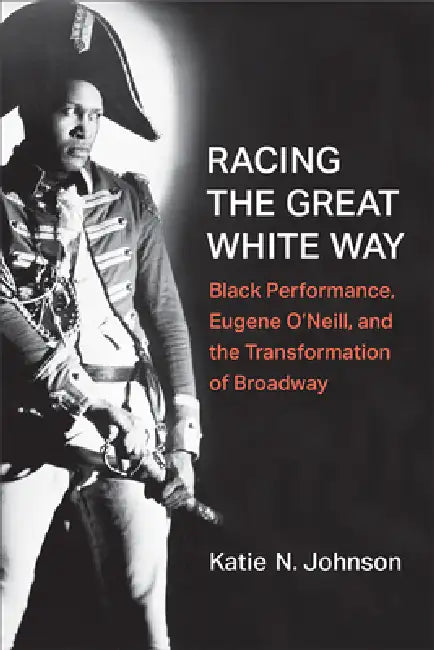 Racing the Great White Way (English, Katie N. Johnson)