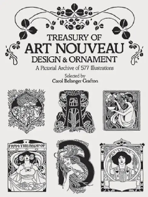 Buy Treasury of Art Nouveau Design & Ornament (English, Carol Belanger Grafton) — BookShops.in