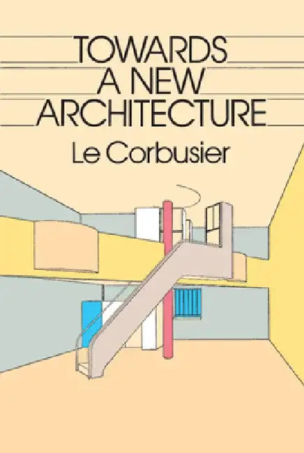 Buy Towards a New Architecture (English, Le Corbusier) — BookShops.in