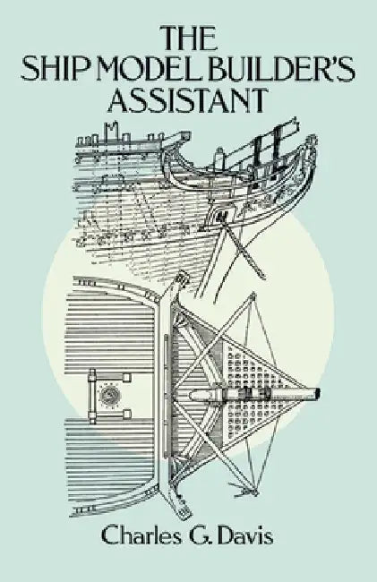 Buy Ship Model Builder's Assistant (English, Charles G. Davis) — BookShops.in