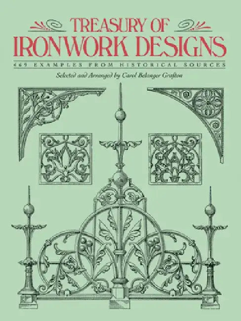 Buy Treasury of Ironwork Designs (English, Carol Belanger Grafton) — BookShops.in