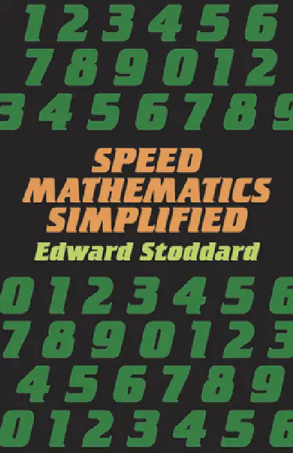 Speed Mathematics Simplified (English, Edward Stoddard)