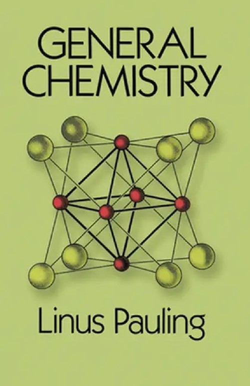 General Chemistry - Linus Pauling view 2