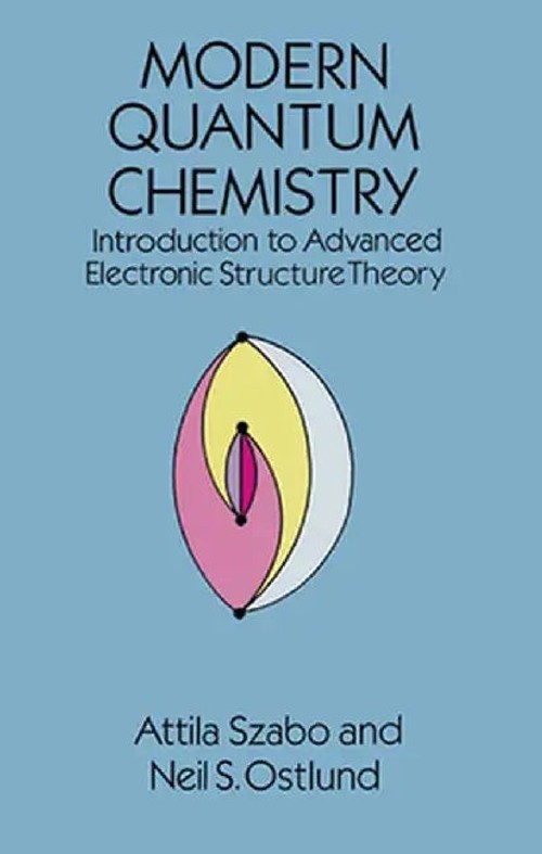 Modern Quantum Chemistry – Attila Szabo view 7